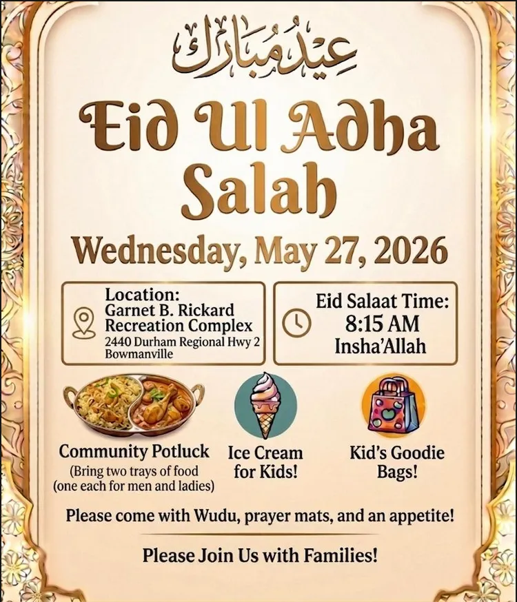 Eid ul-Adha 2026 flyer announcing Eid Salah at 8:15 AM on Wednesday, May 27 at the Garnet B. Rickard Recreation Complex in Bowmanville, followed by a community potluck.